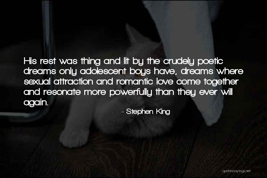Ever Romantic Love Quotes By Stephen King Ever Romantic Love Quotes By Stephen King