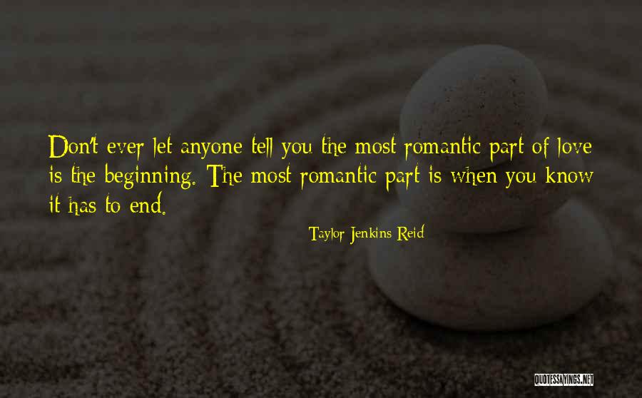 Ever Romantic Love Quotes By Taylor Jenkins Reid Ever Romantic Love Quotes By Taylor Jenkins Reid