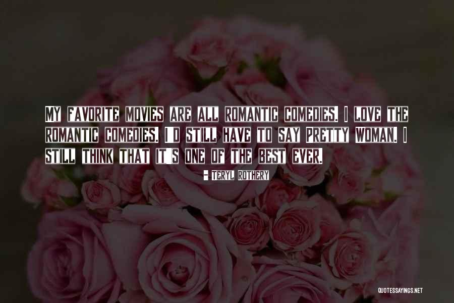 Ever Romantic Love Quotes By Teryl Rothery Ever Romantic Love Quotes By Teryl Rothery