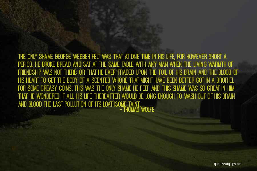 Ever Short Life Quotes By Thomas Wolfe Ever Short Life Quotes By Thomas Wolfe
