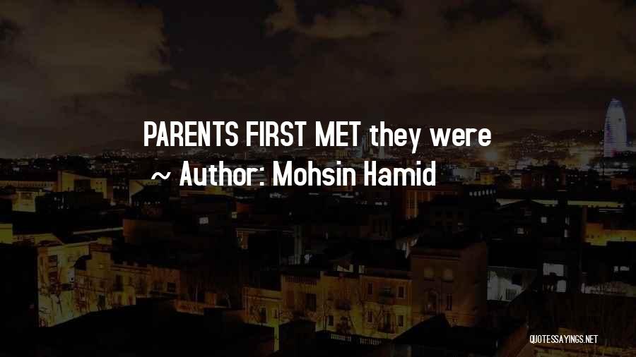 Ever Since I Met Him Quotes By Mohsin Hamid