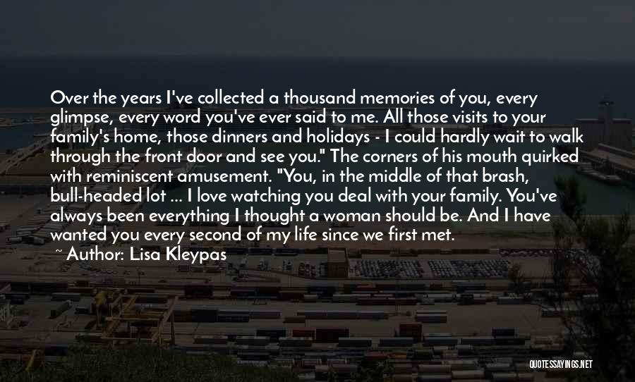 Ever Since I Met You Quotes By Lisa Kleypas