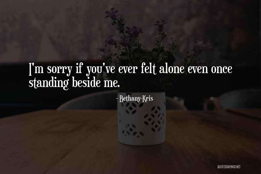 Ever Standing Quotes By Bethany-Kris Ever Standing Quotes By Bethany-Kris