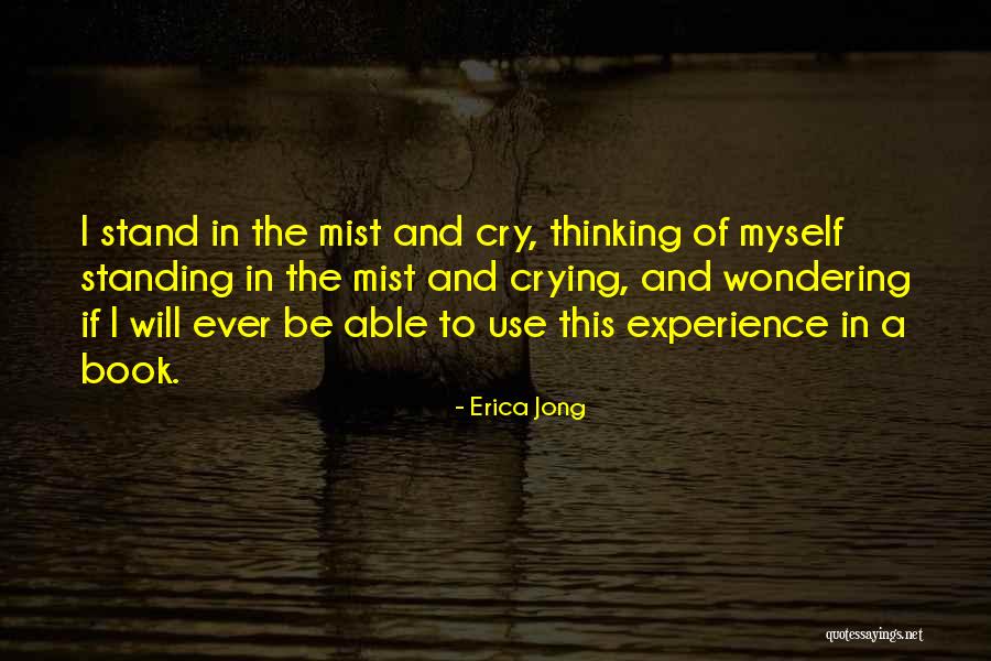 Ever Standing Quotes By Erica Jong Ever Standing Quotes By Erica Jong