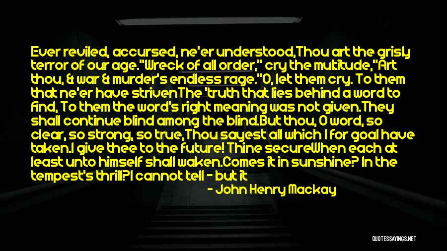 Ever Thine Quotes By John Henry Mackay