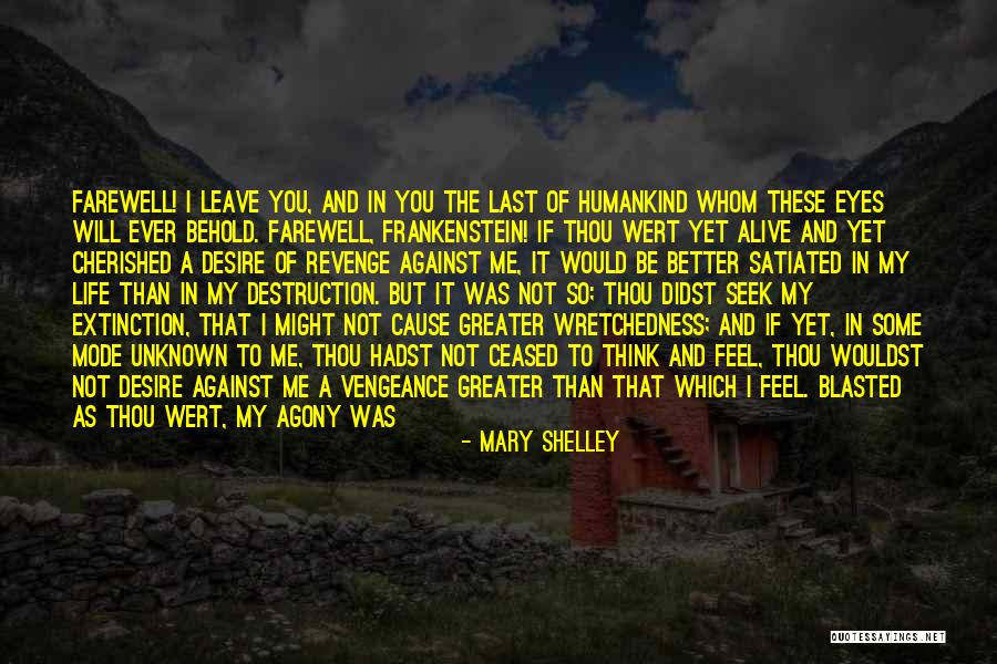 Ever Thine Quotes By Mary Shelley