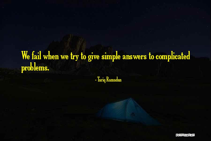 Ever Try Ever Fail Quotes By Tariq Ramadan Ever Try Ever Fail Quotes By Tariq Ramadan