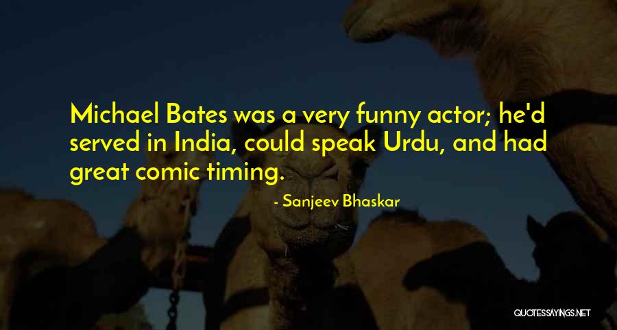 Ever Urdu Quotes By Sanjeev Bhaskar Ever Urdu Quotes By Sanjeev Bhaskar