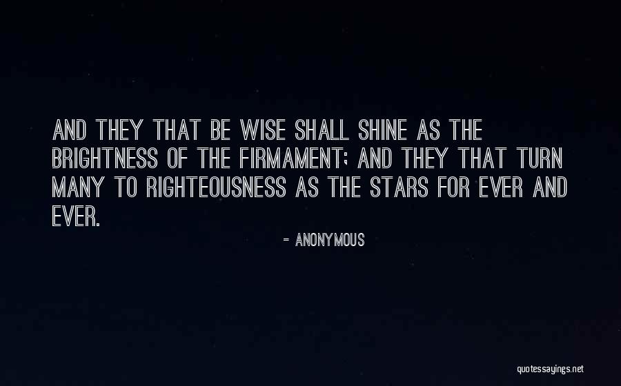 Ever Wise Quotes By Anonymous Ever Wise Quotes By Anonymous