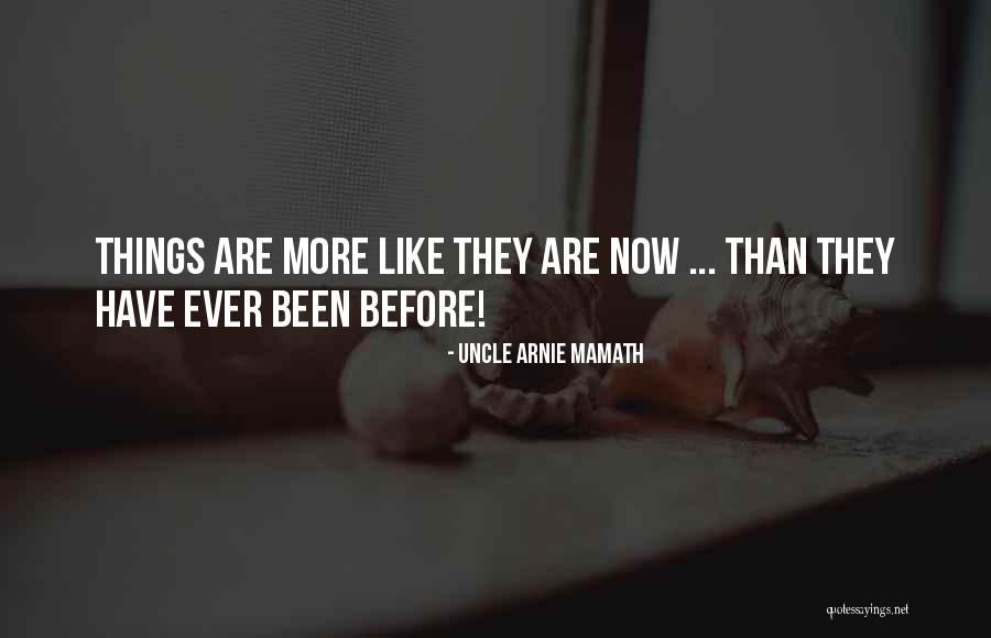 Ever Wise Quotes By Uncle Arnie Mamath Ever Wise Quotes By Uncle Arnie Mamath