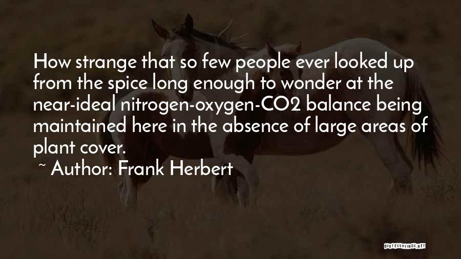 Ever Wonder Quotes By Frank Herbert