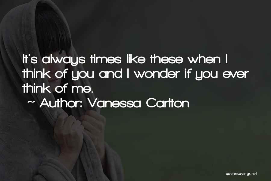 Ever Wonder Quotes By Vanessa Carlton