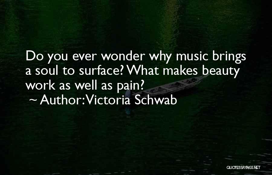 Ever Wonder Quotes By Victoria Schwab