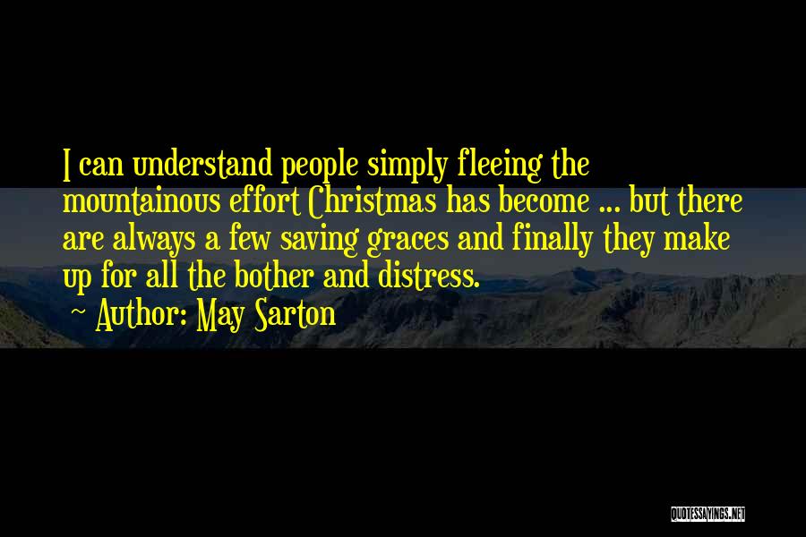 Ever Wonder Why You Bother Quotes By May Sarton