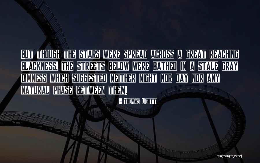 Everbodys Gym Quotes By Thomas Ligotti Everbodys Gym Quotes By Thomas Ligotti