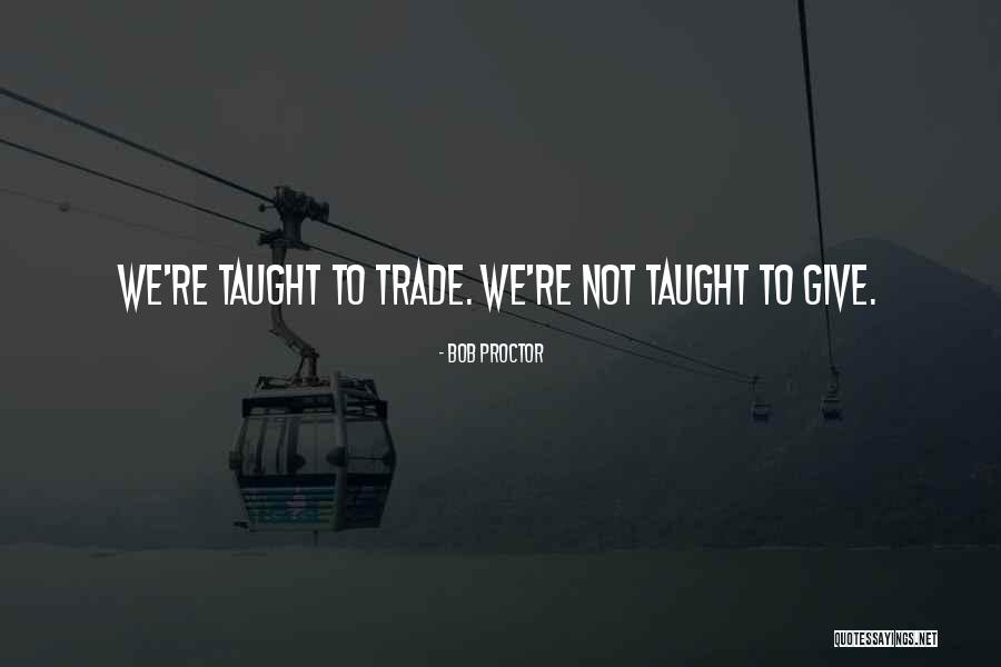 Everbright Lights Quotes By Bob Proctor Everbright Lights Quotes By Bob Proctor