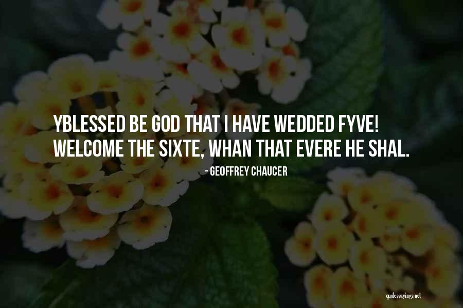 Evere Quotes By Geoffrey Chaucer Evere Quotes By Geoffrey Chaucer