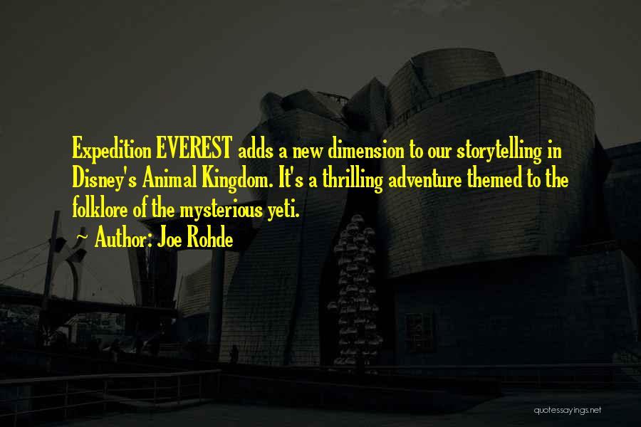 Everest Expedition Quotes By Joe Rohde