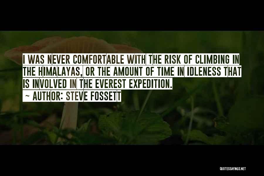 Everest Expedition Quotes By Steve Fossett