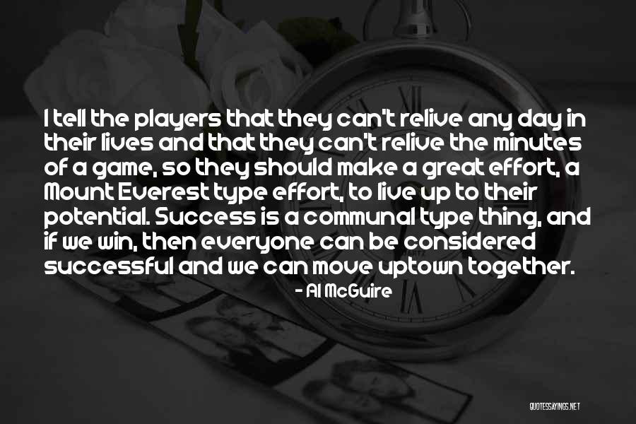 Everest Quotes By Al McGuire Everest Quotes By Al McGuire
