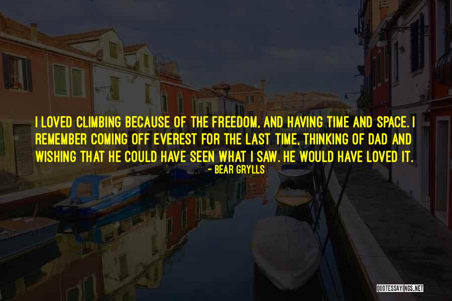 Everest Quotes By Bear Grylls Everest Quotes By Bear Grylls