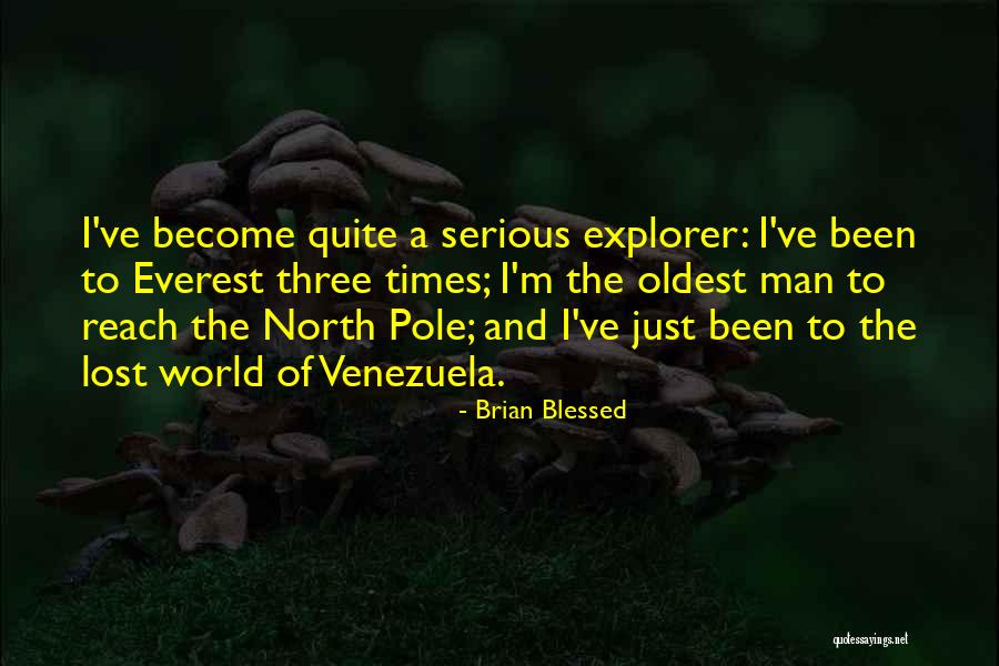 Everest Quotes By Brian Blessed Everest Quotes By Brian Blessed