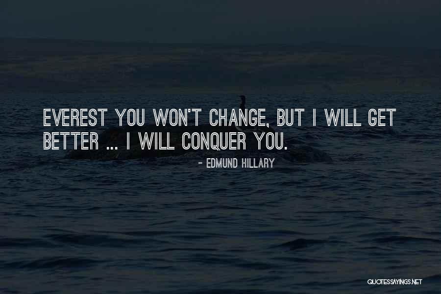 Everest Quotes By Edmund Hillary Everest Quotes By Edmund Hillary