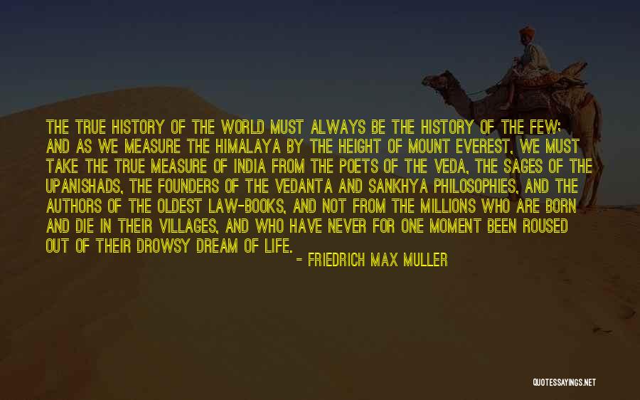 Everest Quotes By Friedrich Max Muller