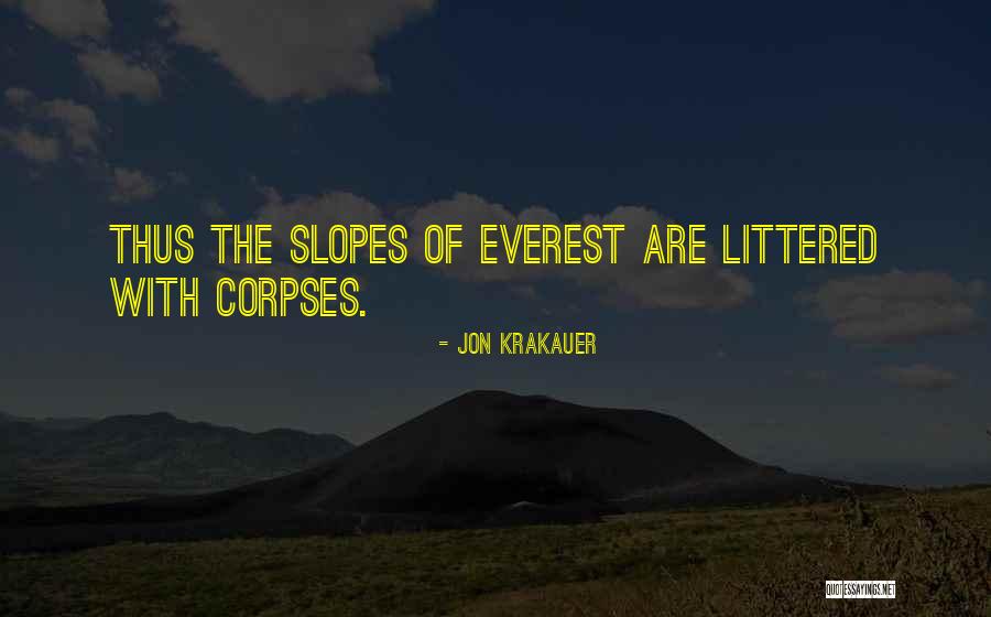 Everest Quotes By Jon Krakauer