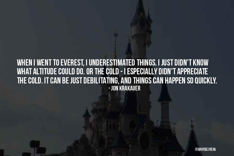 Everest Quotes By Jon Krakauer Everest Quotes By Jon Krakauer
