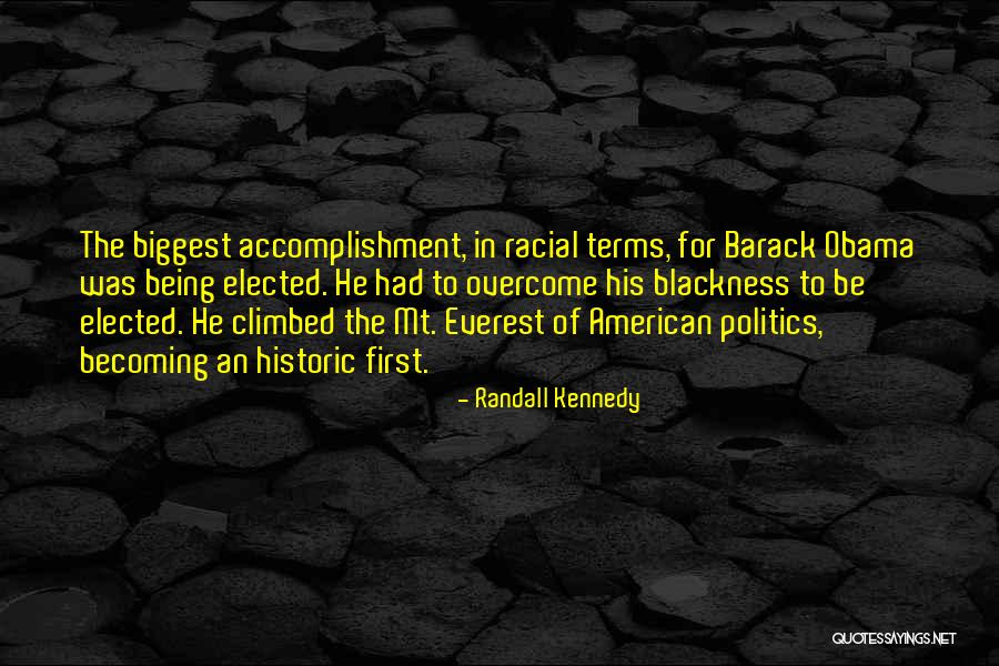 Everest Quotes By Randall Kennedy Everest Quotes By Randall Kennedy