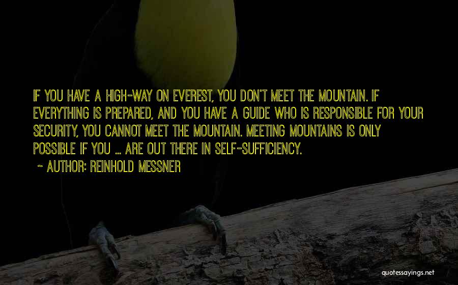 Everest Quotes By Reinhold Messner