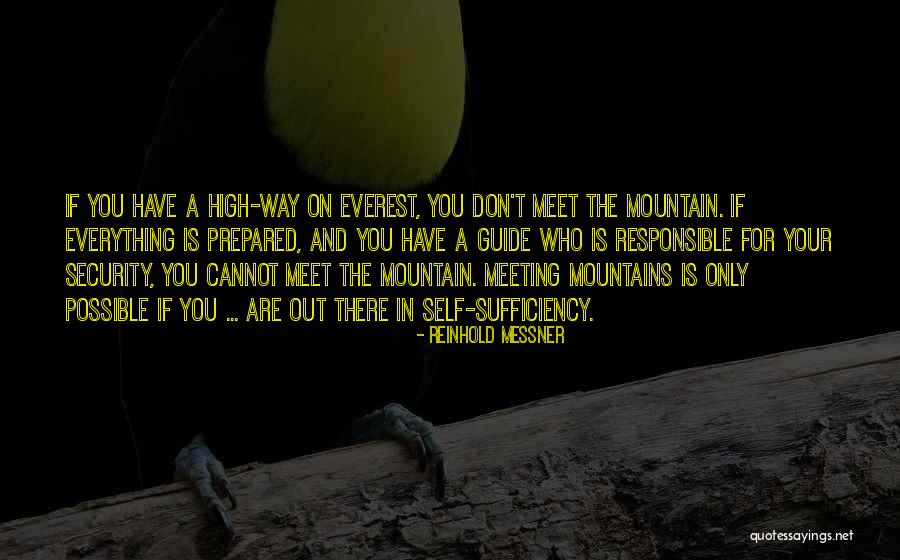 Everest Quotes By Reinhold Messner