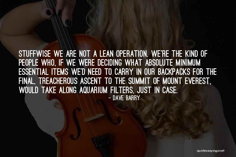 Everest Summit Quotes By Dave Barry Everest Summit Quotes By Dave Barry