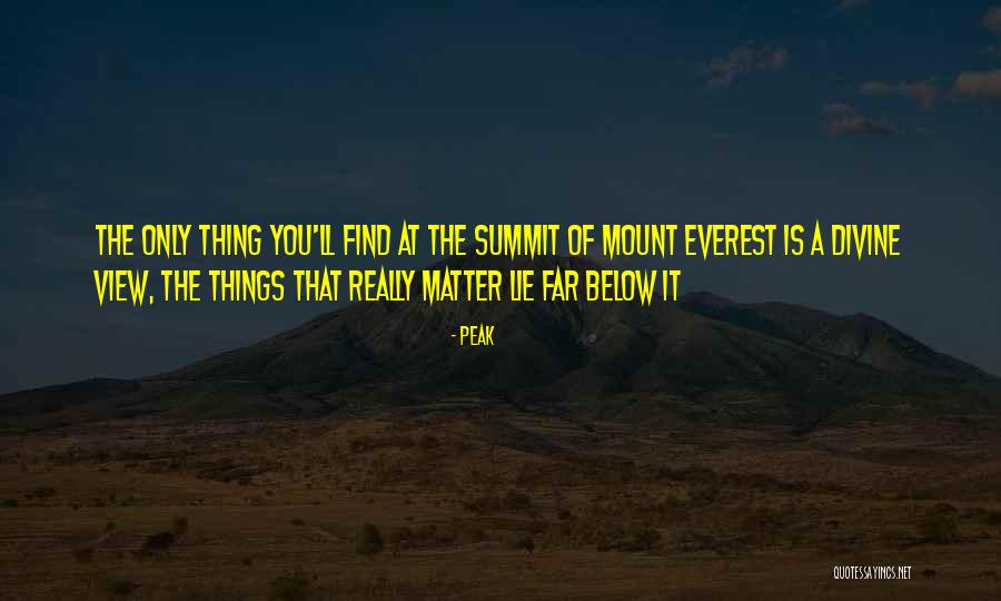 Everest Summit Quotes By Peak Everest Summit Quotes By Peak