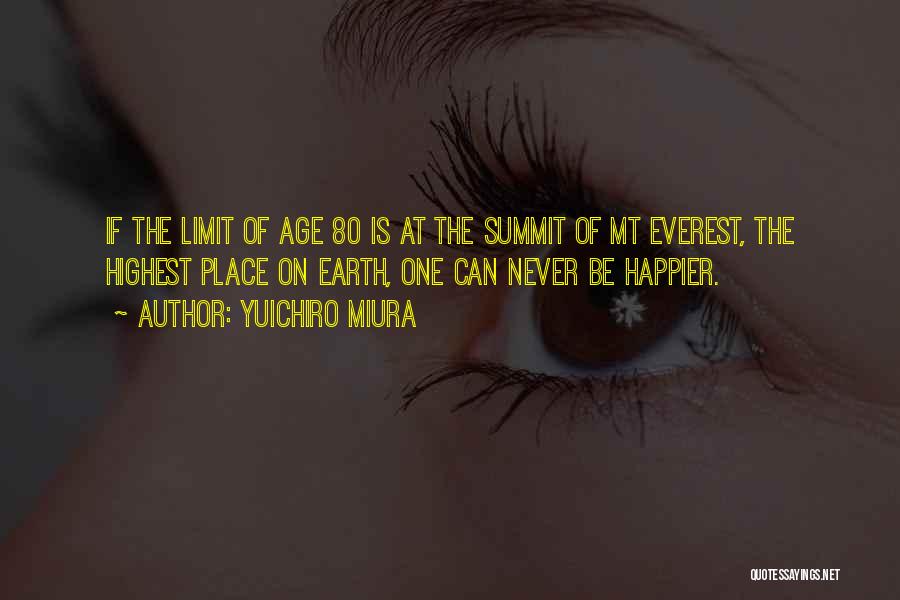 Everest Summit Quotes By Yuichiro Miura
