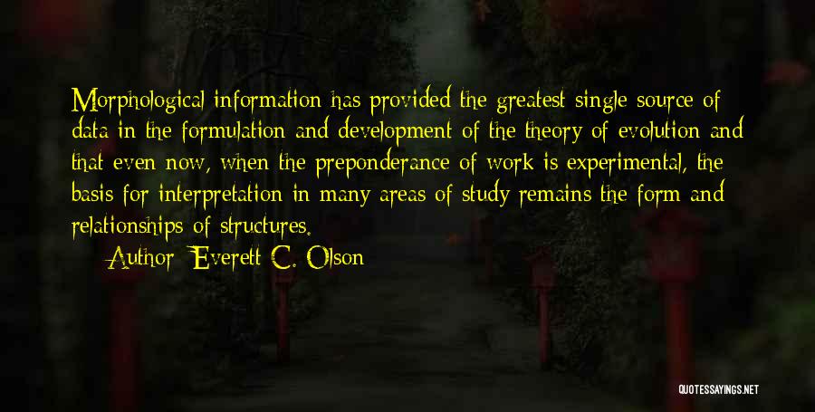 Everett C. Olson Quotes 543369