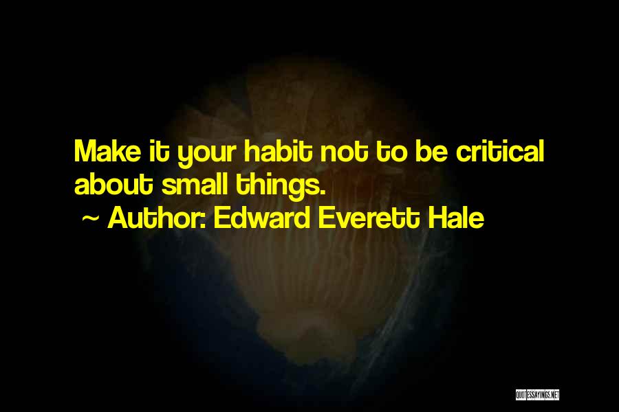 Everett Hale Quotes By Edward Everett Hale