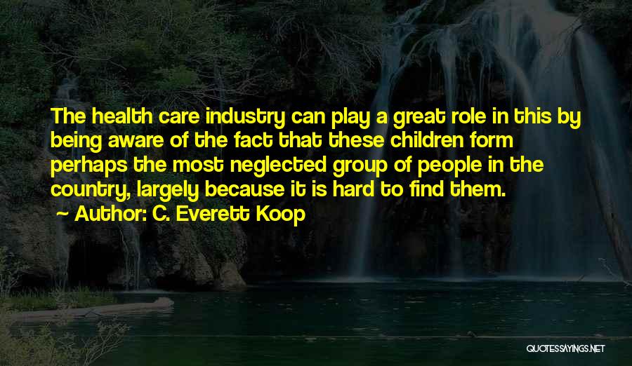 Everett Koop Quotes By C. Everett Koop