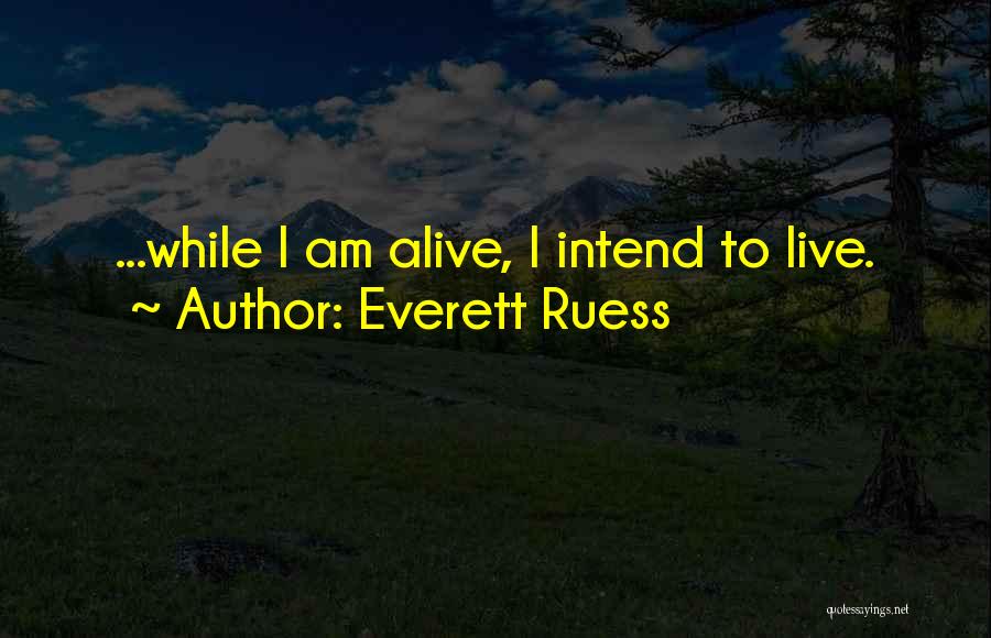Everett Ruess Quotes 1651280