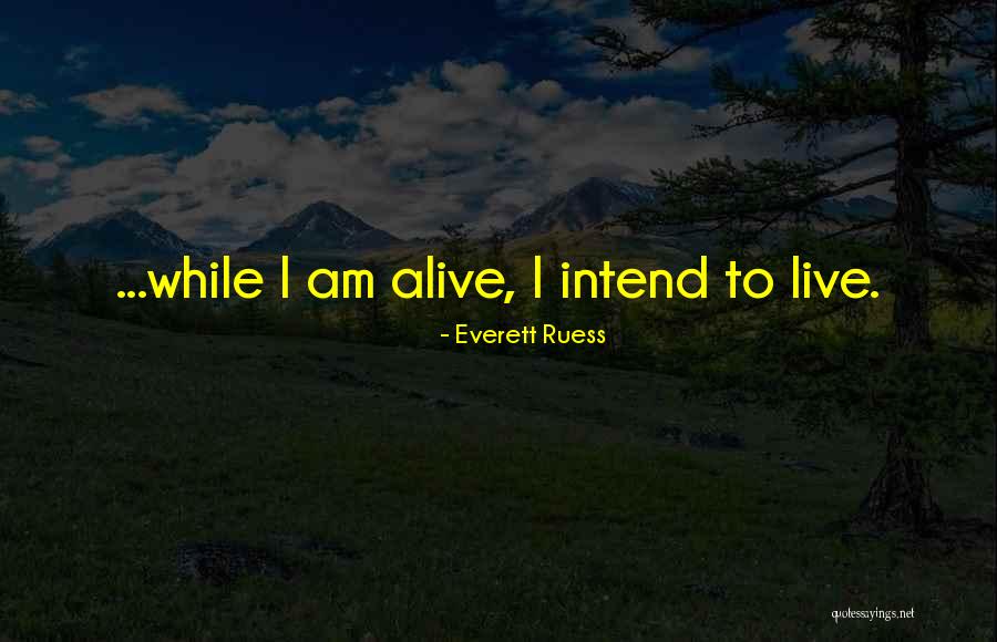 Everett Ruess Quotes 1651280 Everett Ruess Quotes 1651280