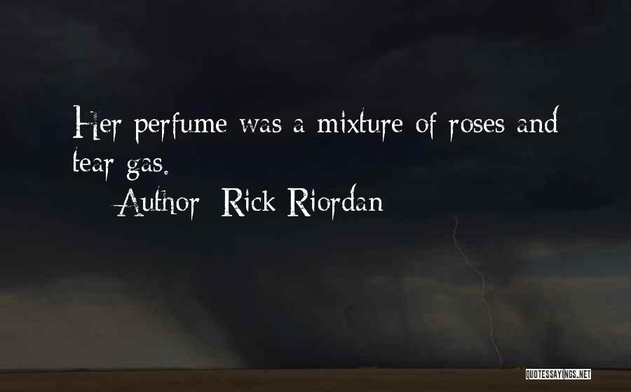 Everette Band Quotes By Rick Riordan