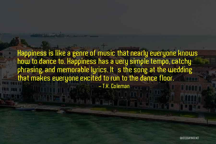 Everfresh Juice Quotes By T.K. Coleman Everfresh Juice Quotes By T.K. Coleman