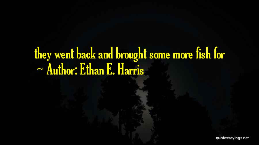 Evergreen Motivational Quotes By Ethan E. Harris