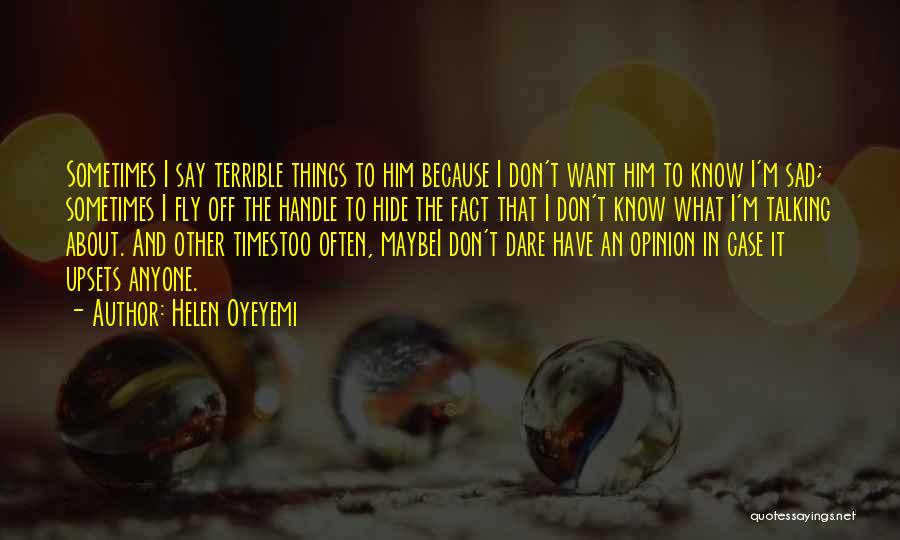 Evergreen Motivational Quotes By Helen Oyeyemi