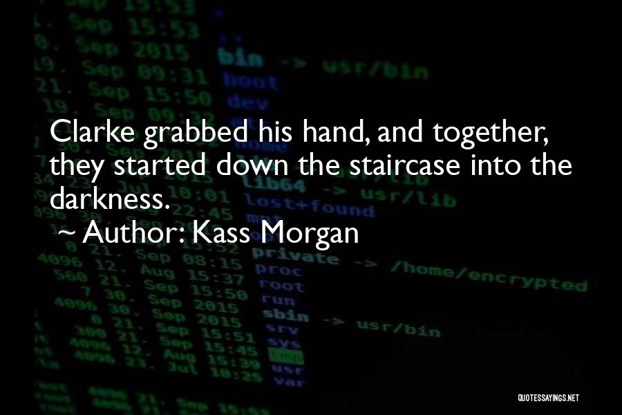 Evergreen Motivational Quotes By Kass Morgan