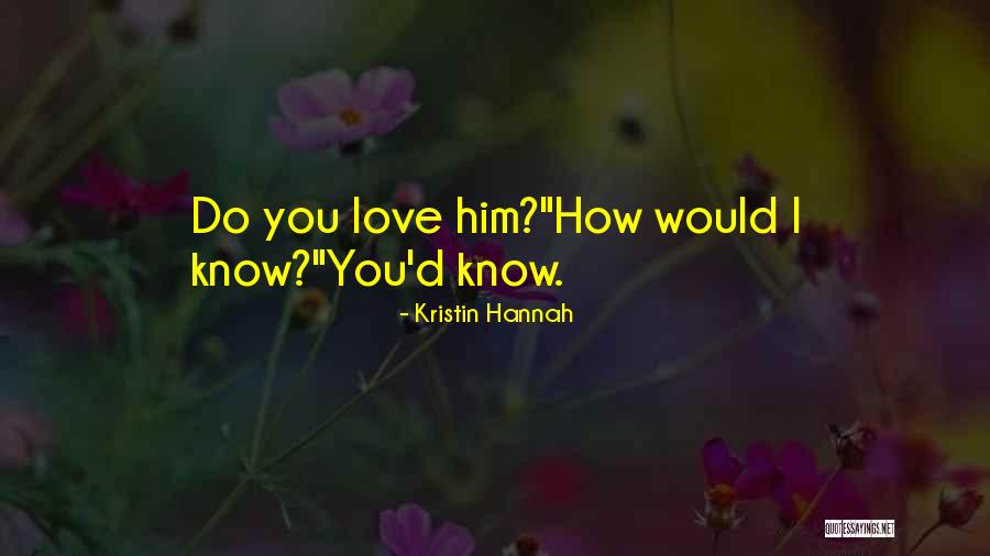 Evergreen Tree Quotes By Kristin Hannah Evergreen Tree Quotes By Kristin Hannah
