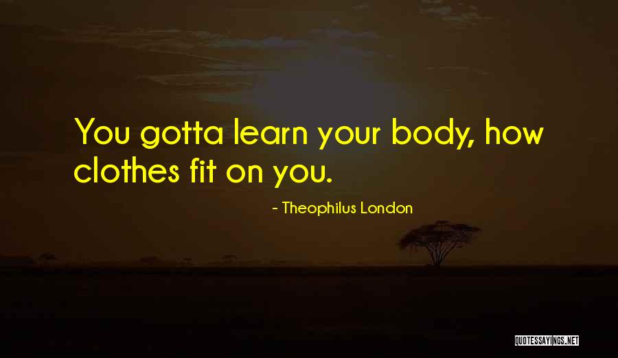 Everidge Inc Quotes By Theophilus London Everidge Inc Quotes By Theophilus London
