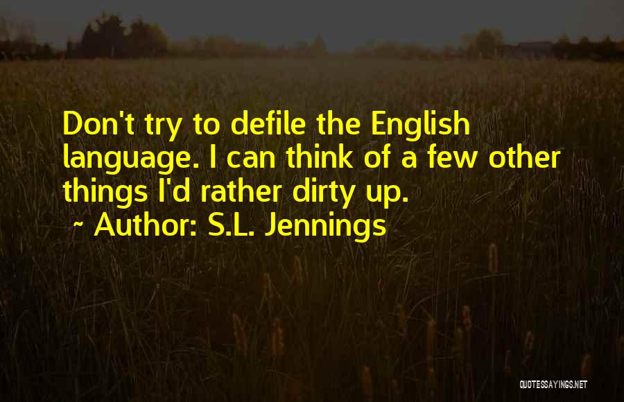 Everingham Music Quotes By S.L. Jennings