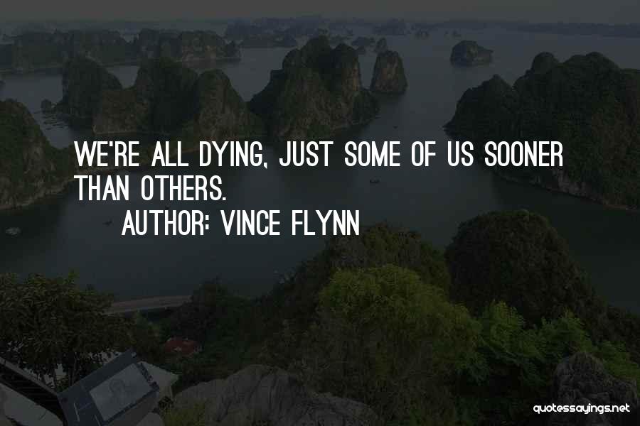 Everlane Quotes By Vince Flynn